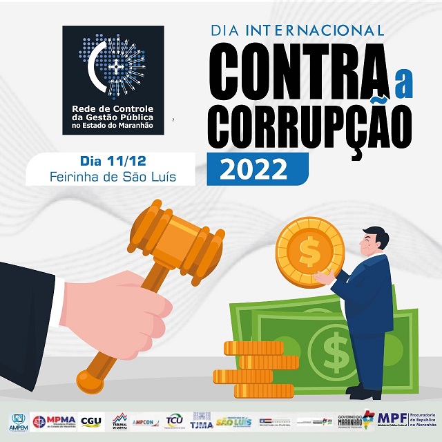 Dia Internacional Contra a Corrupção será  comemorado com ações na Feirinha de São Luís
