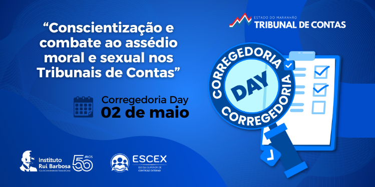 Corregedoria Day no TCE maranhense trará debate sobre assédio moral