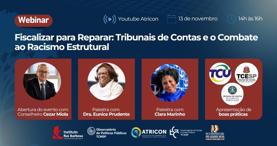 Webinário aborda o papel dos Tribunais de Contas no combate ao racismo estrutural